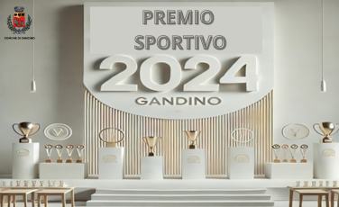  Premio Sportivo 2024: Celebrazione dei Risultati Sportivi Gandinesi 