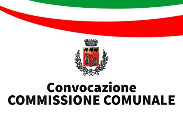 Convocazione della  1^ Commissione Consiliare - Ordinamento Comunale